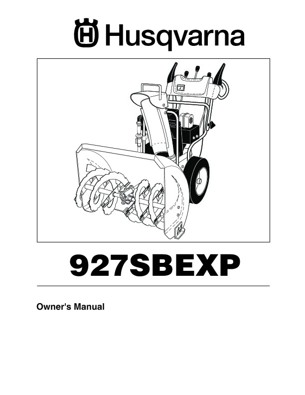 Husqvarna 927SBEXP Snow Blower Owners Manual, 2005,2006